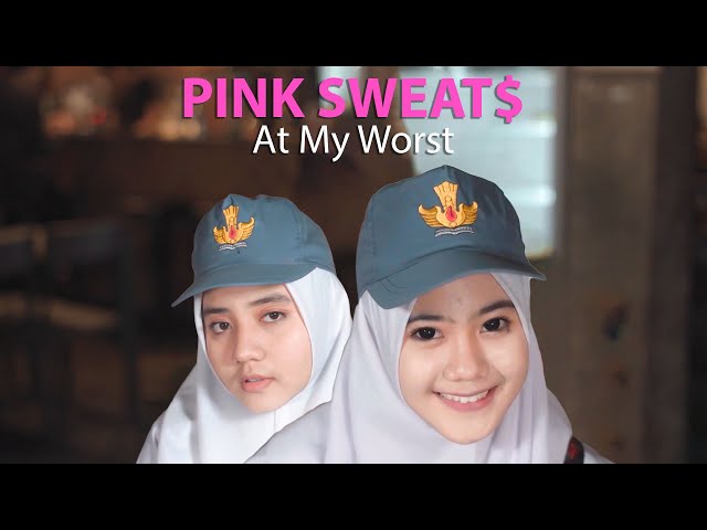 Pink Sweat$ - At My Worst (Cheryll, Risma Cover) class=