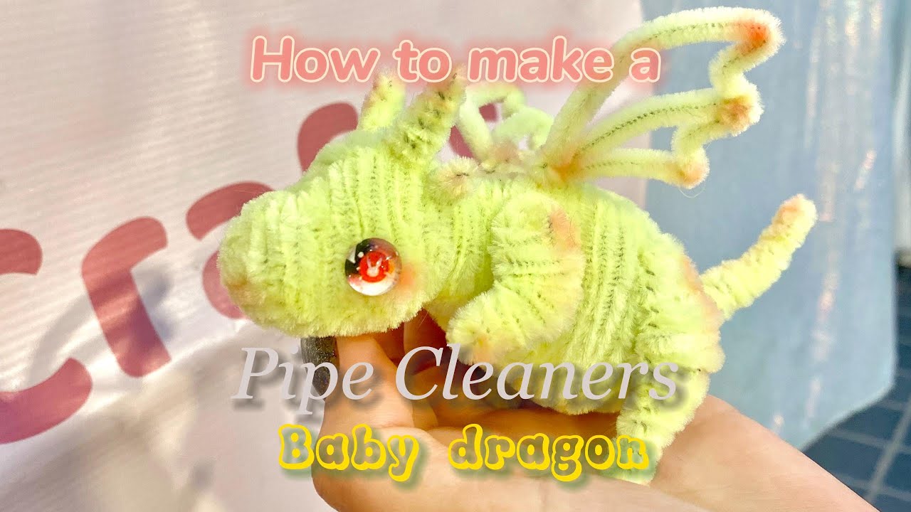 Tiny Dragon! How to make a Pipe Cleaners Dragon Baby? (Chenille stem dragon  tutorial) 
