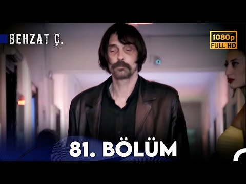 Behzat Ç. - 81. Bölüm HD