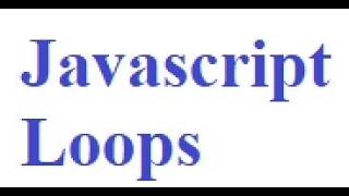 Javascript Constructs Iteration part 1