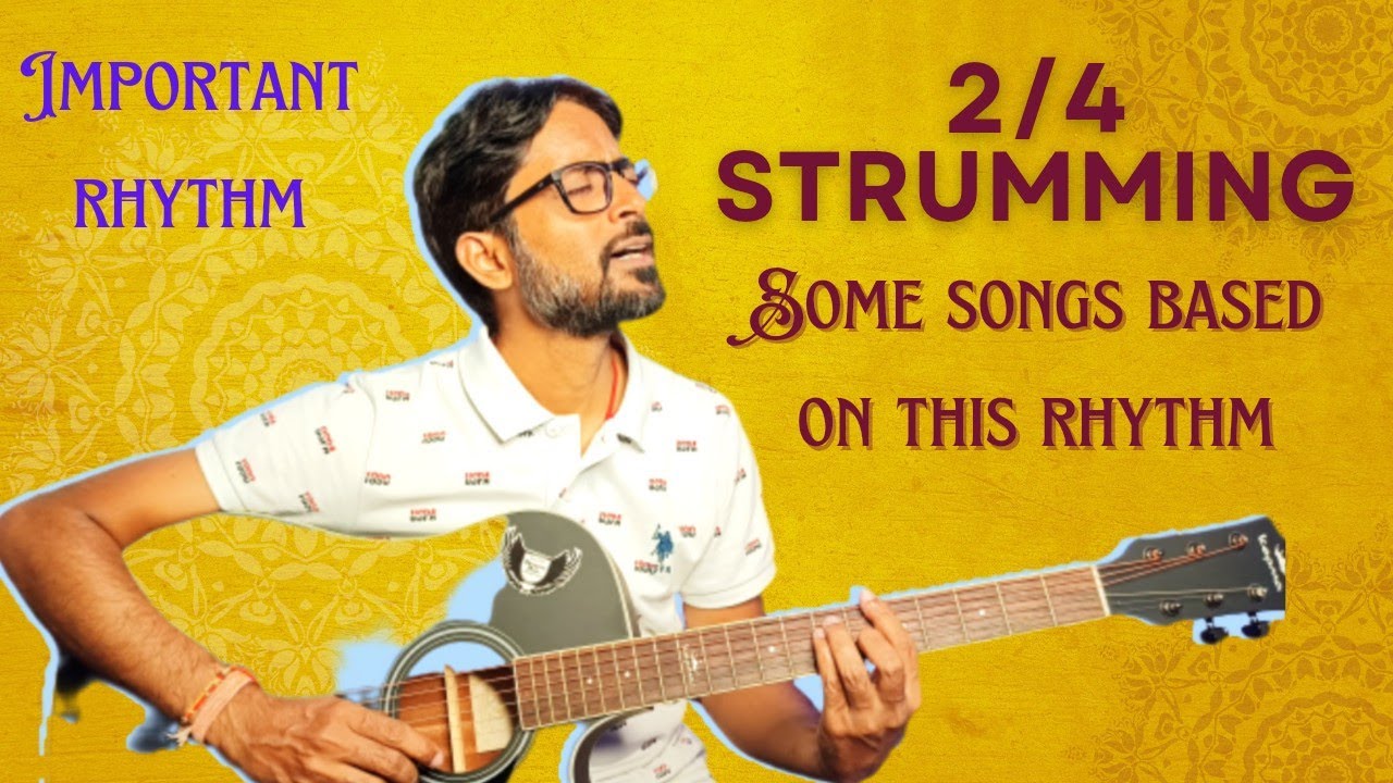 2/4 Time Signature ll Guitar Strumming ll Some Songs Based on This Rhythm ll Important Rhythm ll