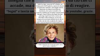 💃 Edith Eva Eger - La Ballerina Sopravvissuta Ad Auschwitz Resimi