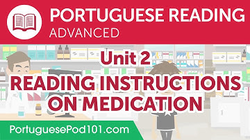 Portuguese Advanced Reading Practice - Reading Instructions on Medication