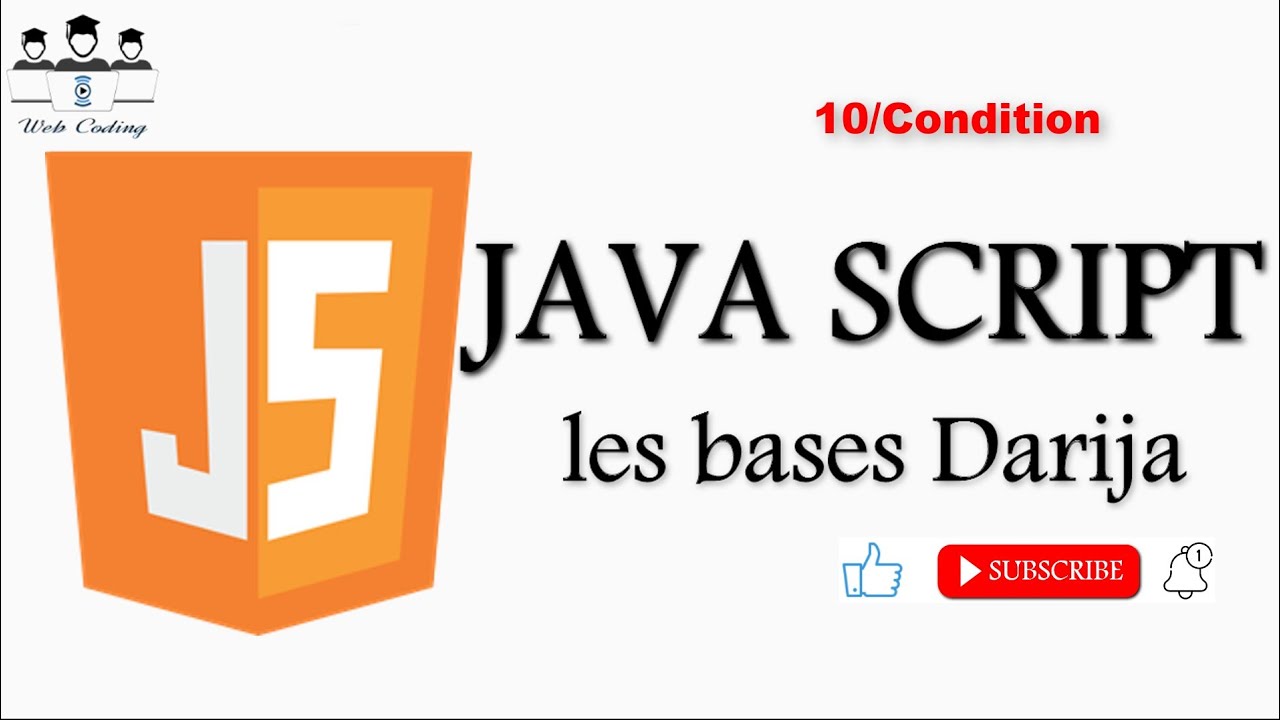 #web_coding #JS 10/ Les bases de Java Script if, else if, else ...