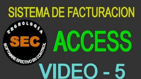 SISTEMA DE FACTURACION EN ACCESS - VIDEO 5