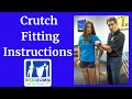 Crutch Fitting Instructions