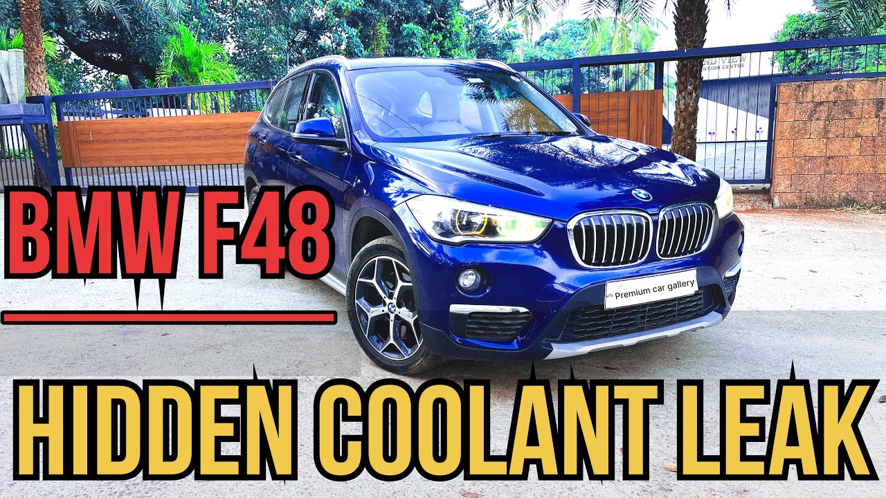 BMW X1 F48 COOLANT LEAK | DIAGNOSING & LEAK FIX - YouTube