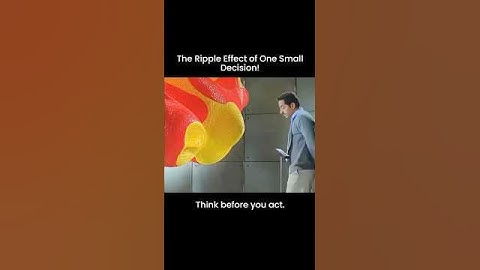 The ripple effect of one small decision