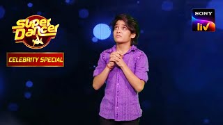 Yogesh की Emotional Performance ने किया सब का Heart Melt | Super Dancer | Celebrity Special