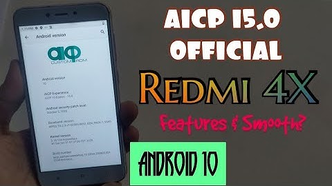 Redmi 4X- AICP 15.0 Official ANROID 10 Install | 31 Oct 2020 | Ice Project | Full Review | BUGS?