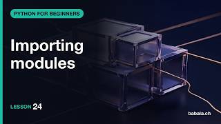 Importing modules | Python for Beginners #24