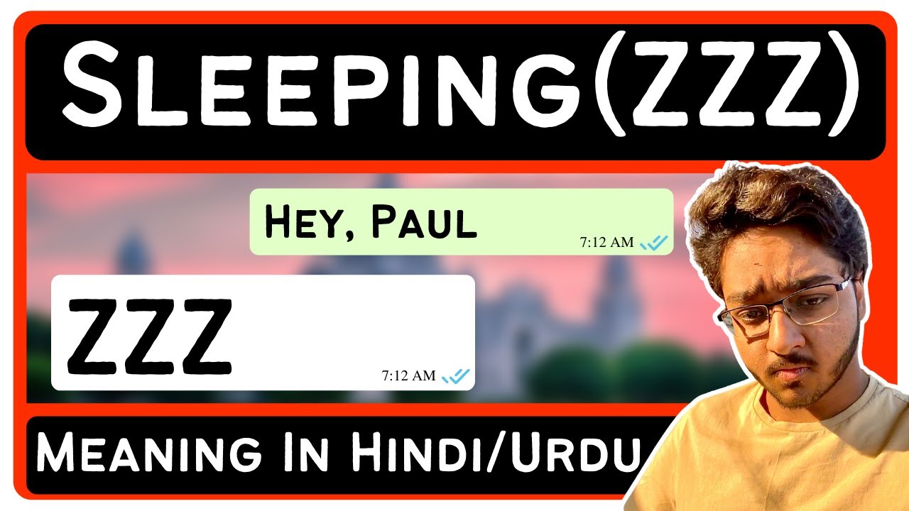 Meaning chat zzz in The zzz