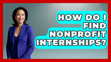How Do I Find Nonprofit Internships? - Job Success Network