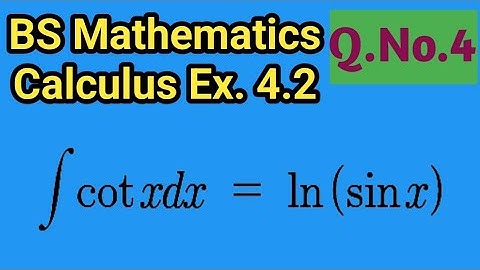 BS Math Calculus Exercise 4.2 Question No. 4 S.M Yusuf Techniques of Integration Urdu Hindi