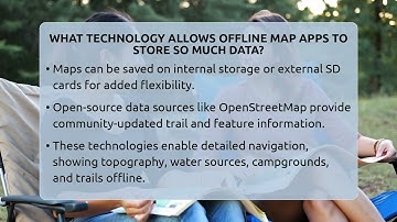 What Technology Allows Offline Map Apps To Store So Much Data? - Exploring Campgrounds