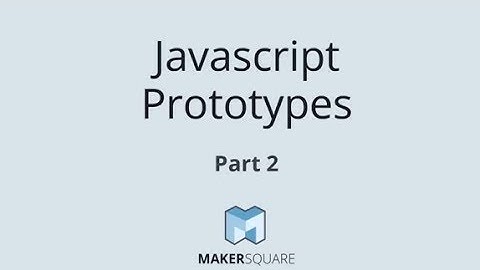 JavaScript Prototypes (Part 2)