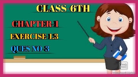 Class-6th maths chapter-1 Knowing our Numbers Exercise-1.3 ques no-3