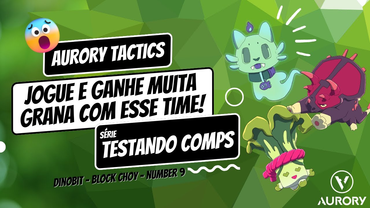 Ganhando dinheiro em Aurory com este time! Testando comps - Dinobit, Block Choy & Number 9