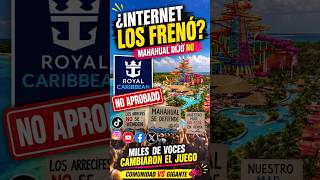 ¿Las redes lograron frenar a Royal Caribbean en México? 😳