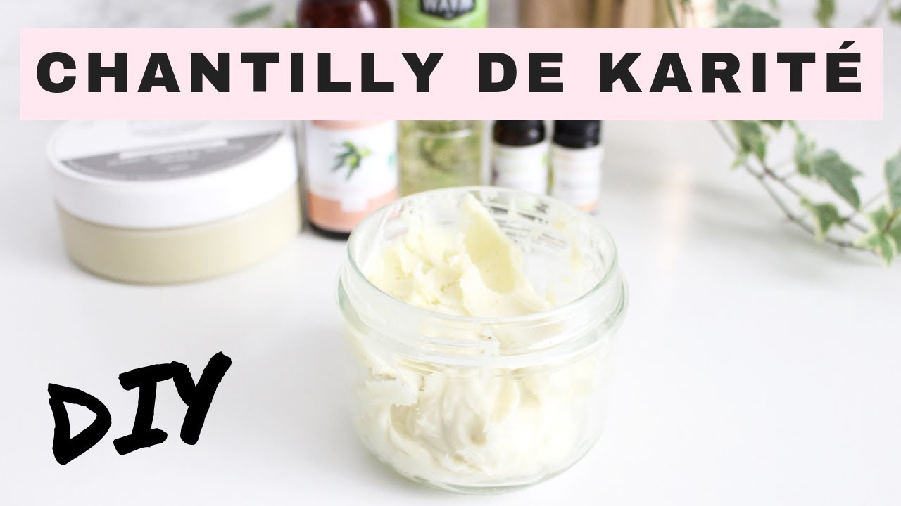 Chantilly De Karité Maison | Ventana Blog
