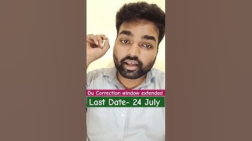 Delhi University CSAS Portal Correction Window Extended #cuetDU2023