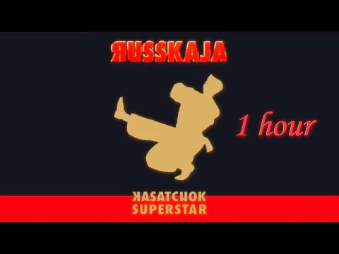 Kasatschok Loy Loy Cosak Russian Georgian Dance [1 Hour Version]