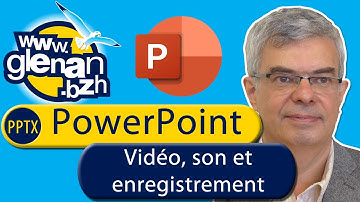 Microsoft PowerPoint : 16 Vidéo, son et enregistrement d