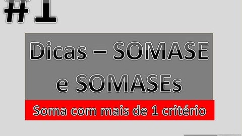 Excel Avançado 01 - SomaSE com mais de 1 critério