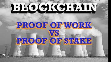Proof of Work vs Proof of Stake