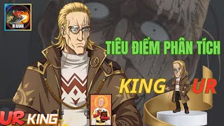 [Tiêu Điểm Tướng] Phân Tích KING UR #Kingur - One Punch Man The Strongest