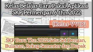 Kelas Belajar Cara Pakai Aplikasi SKP Permenpan 6 Thn 2022 (Part 1)