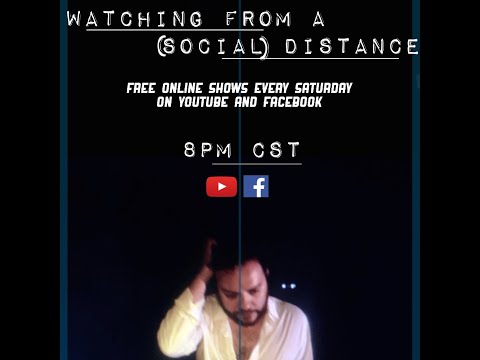 Watching From a (Social) Distance - Show #1