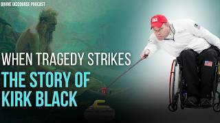 When Tragedy Strikes: The Story of Kirk Black