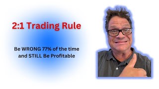 what is the 2 1 trading rule  and how can it skyrocket your trading results?