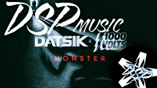 Datsik  1000volts - Monster