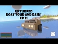 Unturned boat tour tuesday