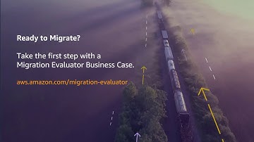 Migration Evaluator – Getting your Business Case Started for AWS