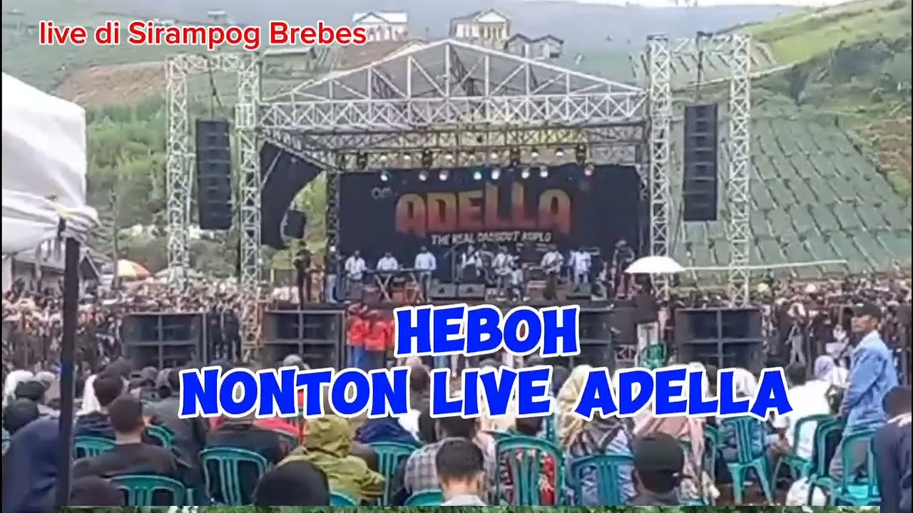 🔴Live Adella Heboh di Igir Klanceng Sirampog Brebes #adella #cumi_cumi_audio  #dangdut