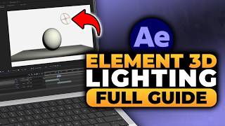 After Effects Element 3D Lighting (BEST FULL GUIDE) | FAST & EASY | NO Yapping, To The Point!