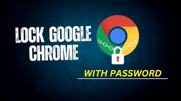 How to Lock Google Chrome with a Password on PC | Chrome Ko Lock Kaise Kare Computer Me