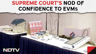 Supreme Court On EVM | In VVPAT Case, Supreme Court's 2 Big Directions On EVMs, Symbol Units