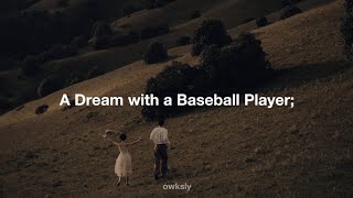 A Dream with a Baseball Player; Faye Webster // sub español