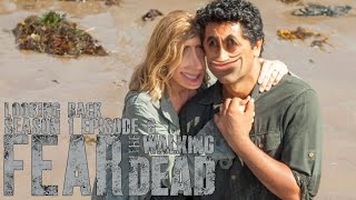 Looking Back - FearTWD S1E6 The Good Man