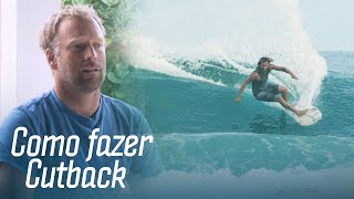 Fazendo um CUTBACK | Guia de Manobras | Canal OFF