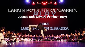 Larkin Poynton Olabarria | PLAY 2025 (Front Row) [Judge Showcase]