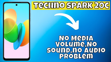 No Media Volume,No sound,no audio problem Tecno Spark 20c || Settings of Media Volume, sound, audio