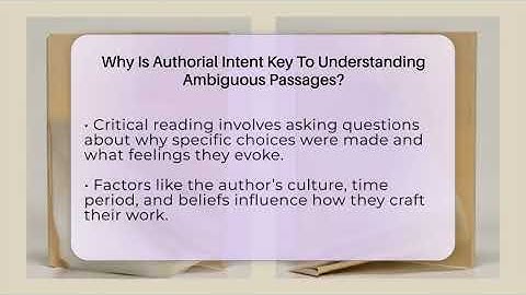 Why Is Authorial Intent Key To Understanding Ambiguous Passages? - The Prose Path
