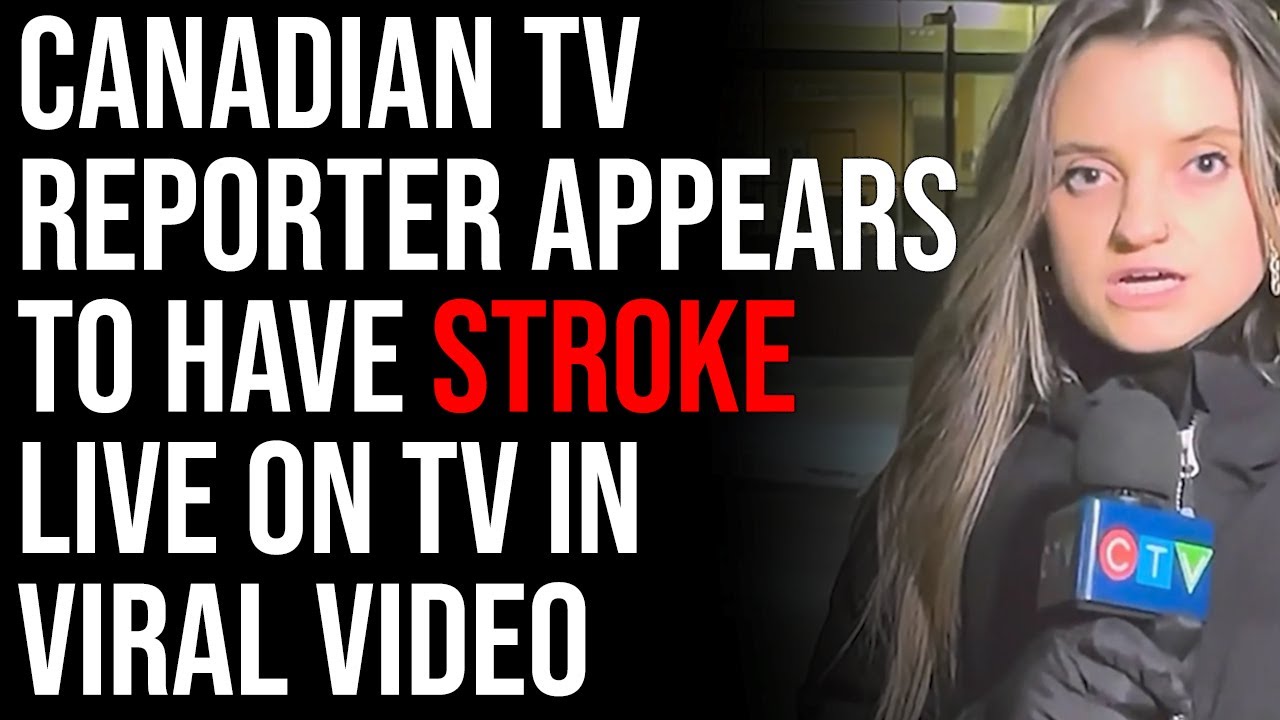 Canadian TV Reporter Appears To Have STROKE Live On TV In Shocking Viral Video