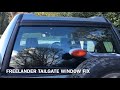 How to Fix Freelander Tailgate Window