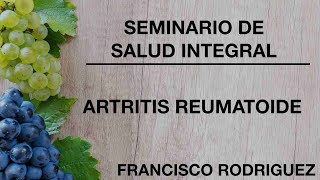 ARTRITIS REUMATOIDE - FRANCISCO RODRIGUEZ